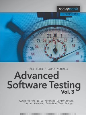 cover image of Advanced Software Testing--Volume 3